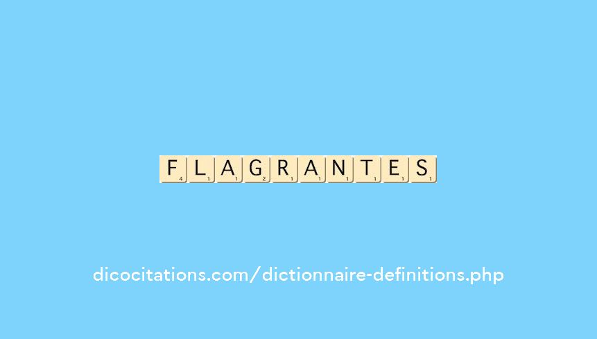 flagrantes flagrantes