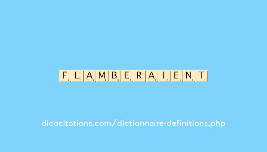 flamberaient flamberaient
