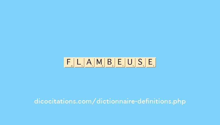 flambeuse flambeuse
