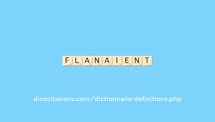 flanaient flanaient