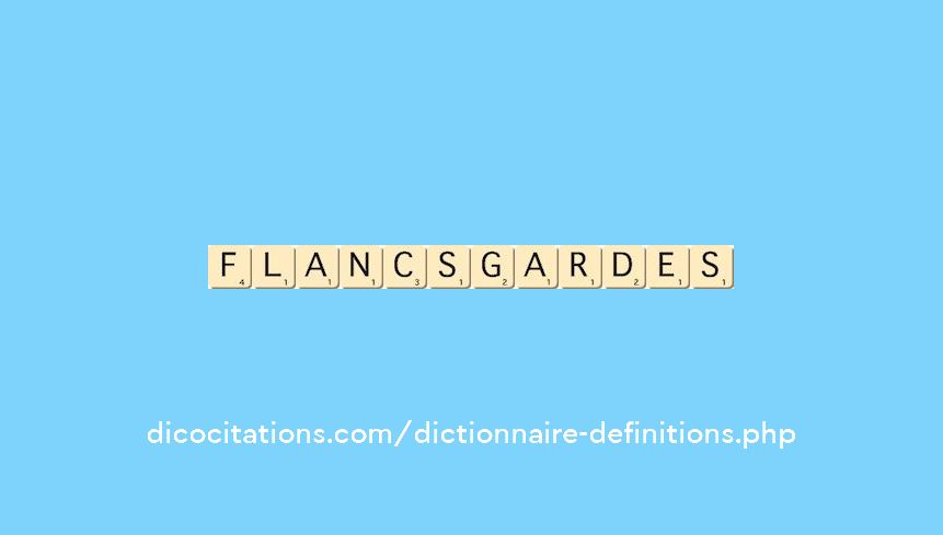 flancs-gardes flancs-gardes