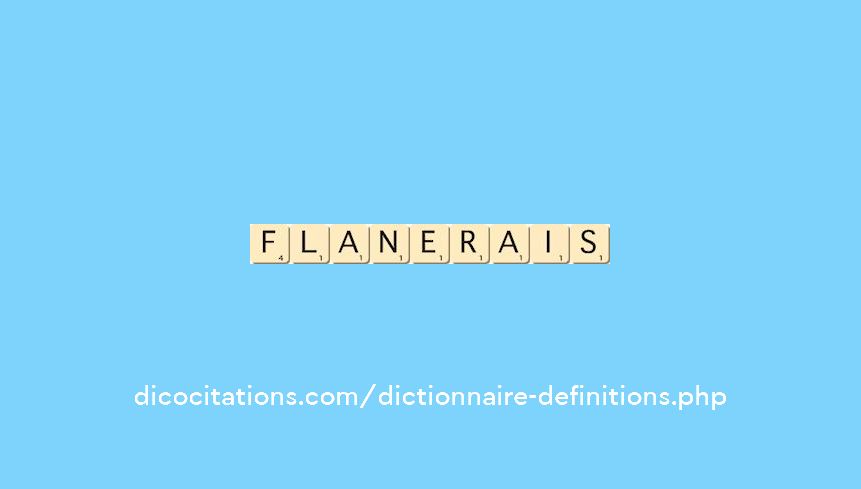 flanerais flanerais