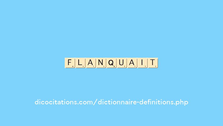 flanquait flanquait