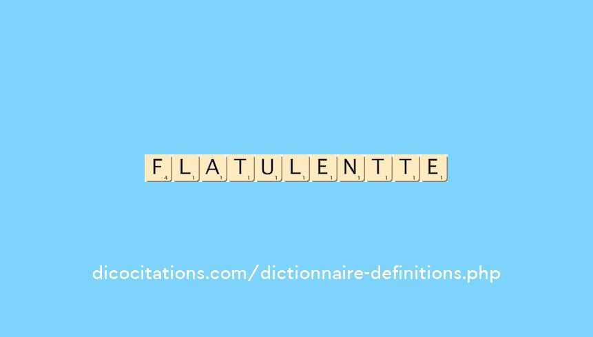 flatulent--te