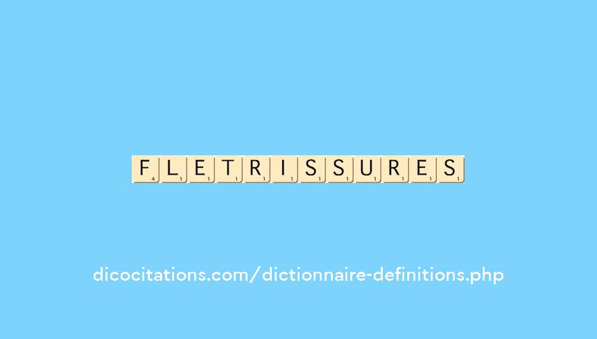 fletrissures