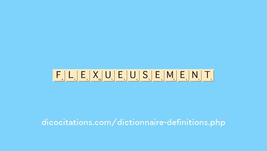 flexueusement