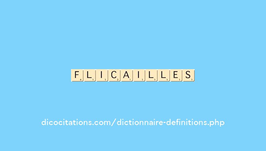 flicailles