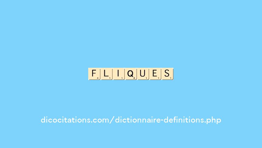 fliques fliques