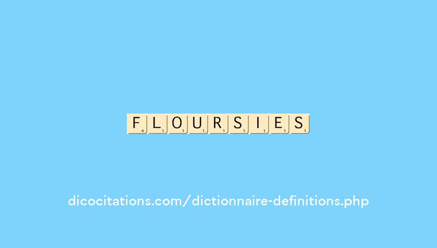 floursies