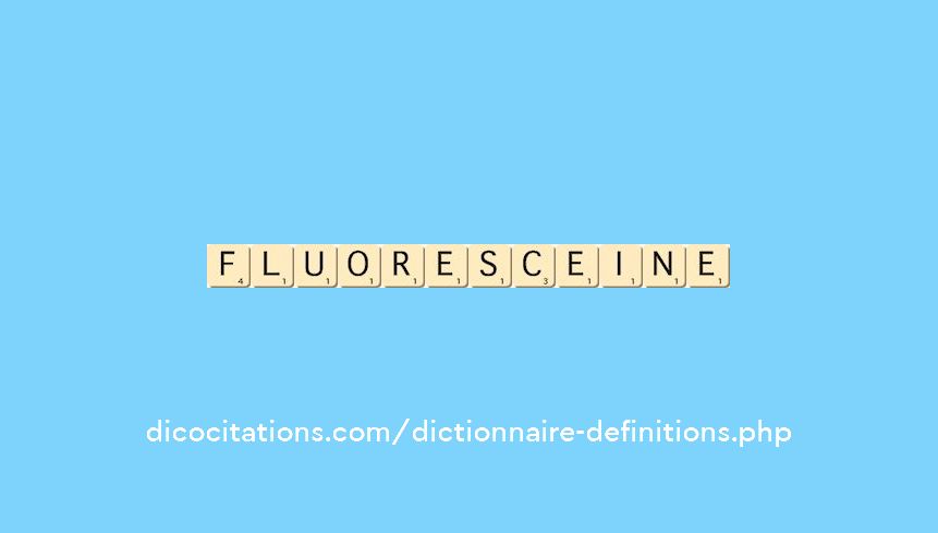 fluoresceine fluoresceine