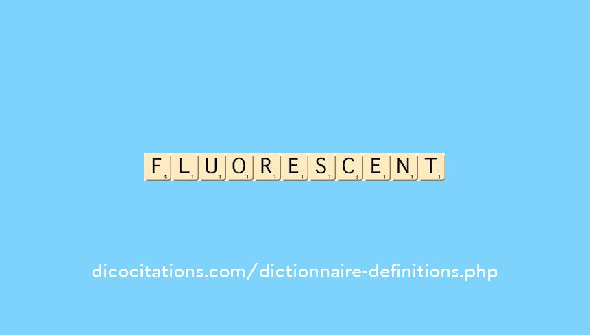 fluorescent fluorescent
