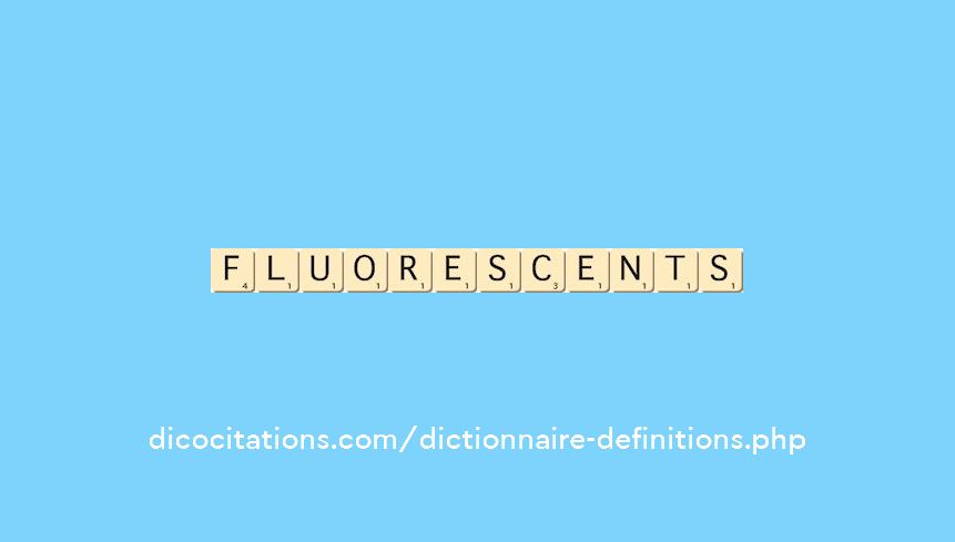 fluorescents fluorescents