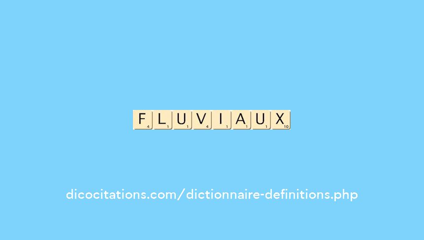 fluviaux fluviaux
