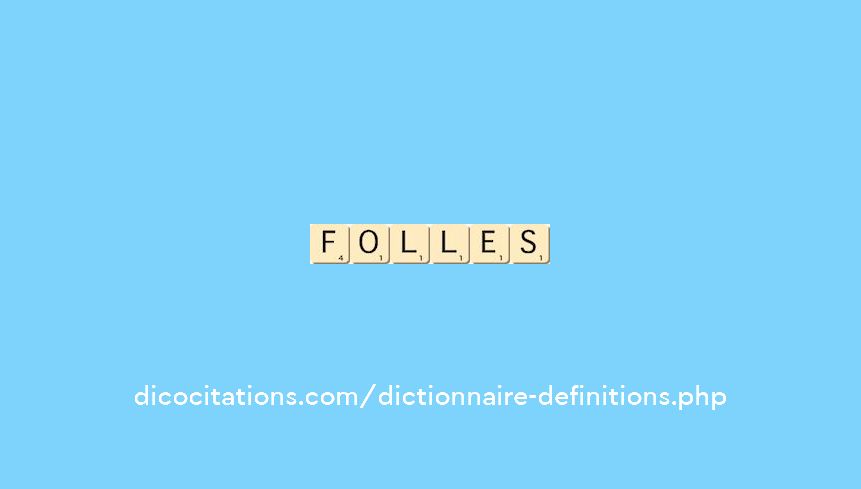 folles
