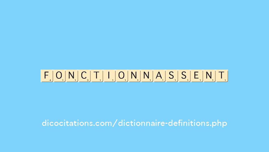 fonctionnassent fonctionnassent