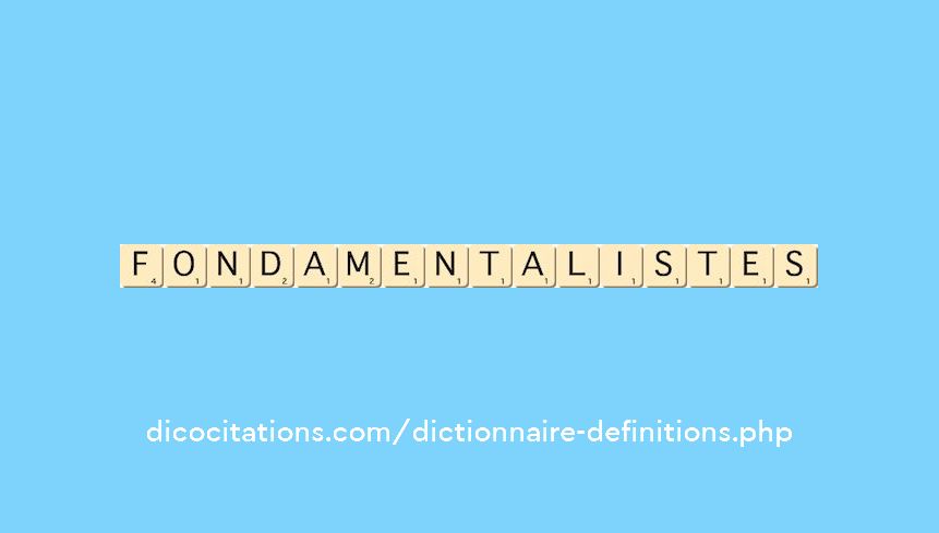 fondamentalistes fondamentalistes