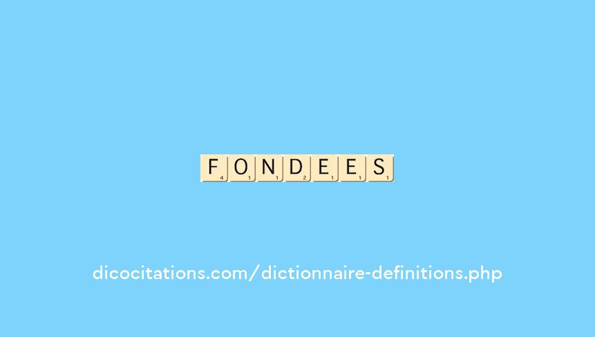 fondees fondees