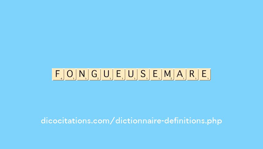 fongueusemare