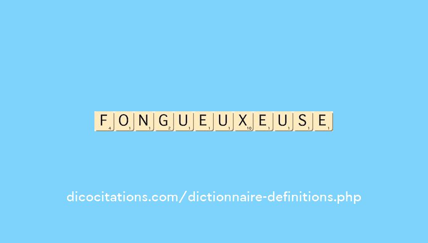 fongueux--euse