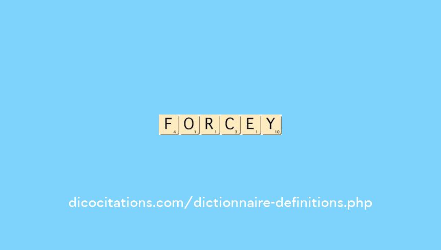 forcey