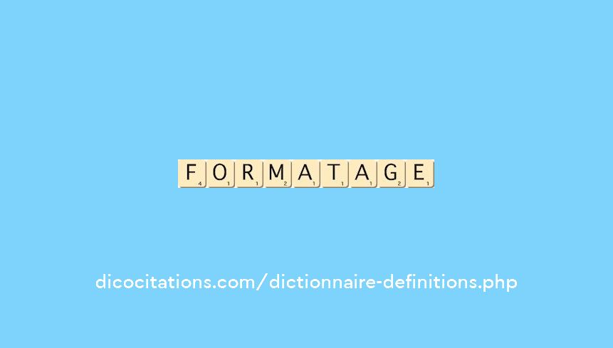 formatage formatage