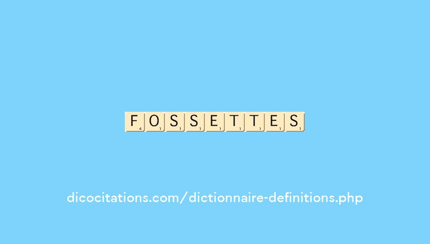 fossettes fossettes