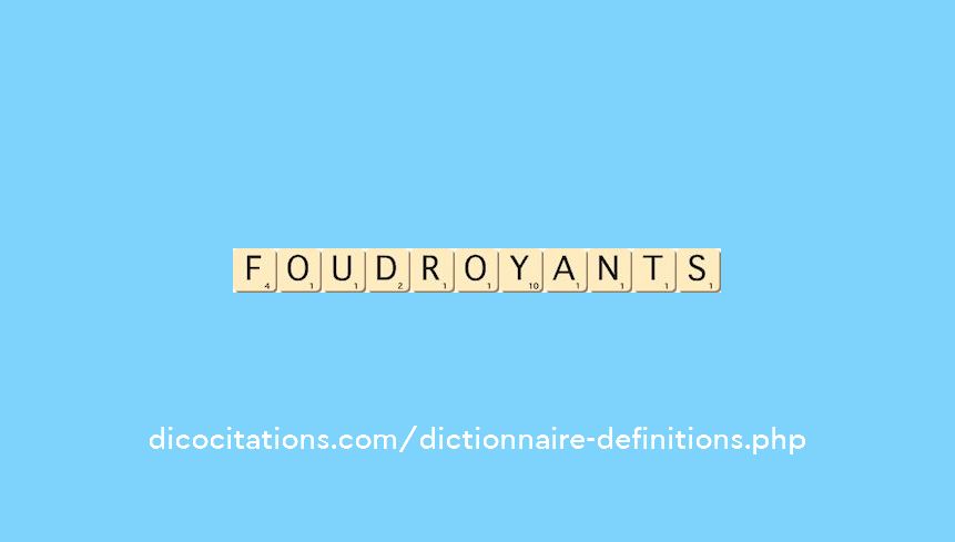 foudroyants foudroyants