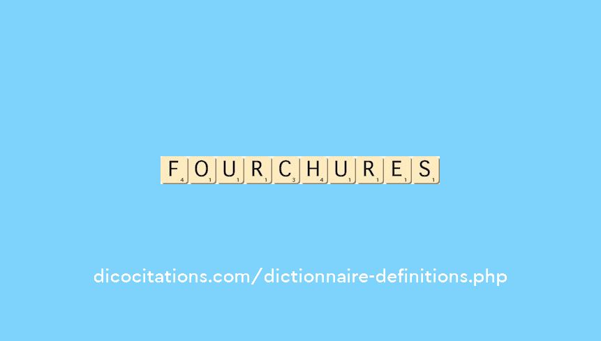 fourchures fourchures