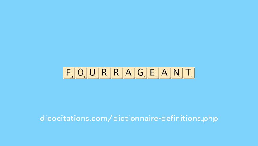 fourrageant fourrageant