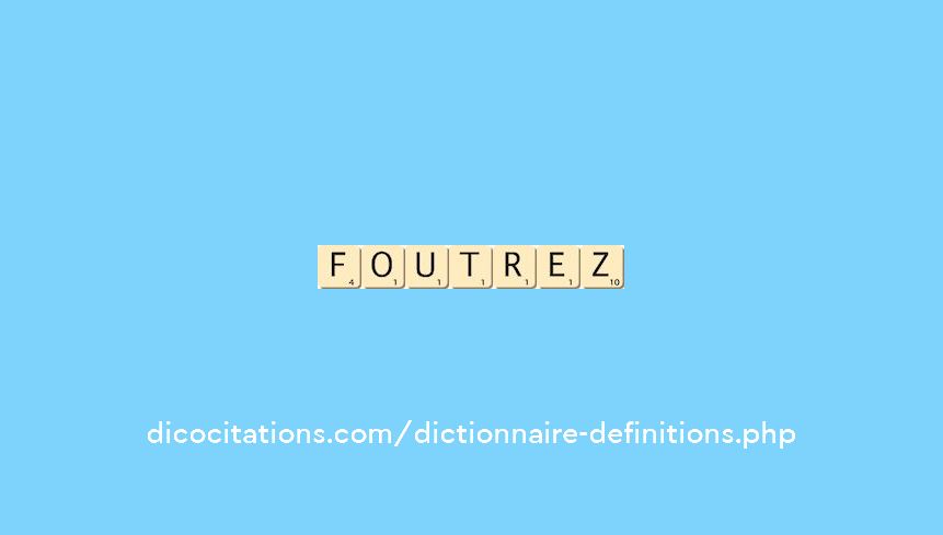 foutrez