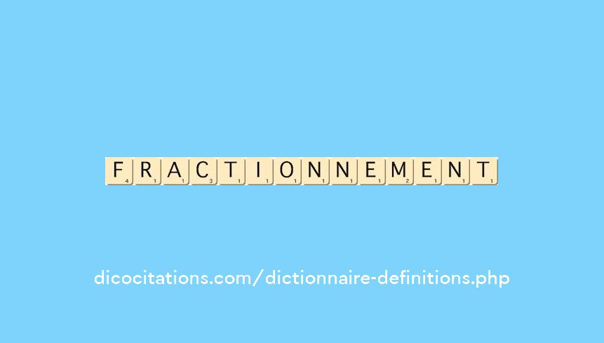fractionnement