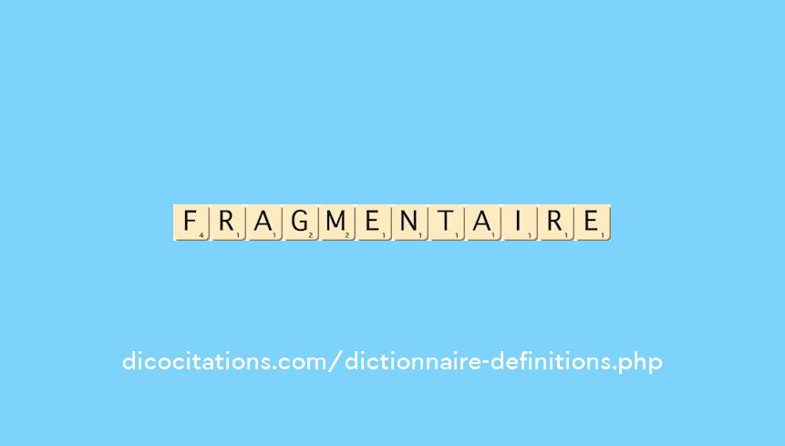 fragmentaire