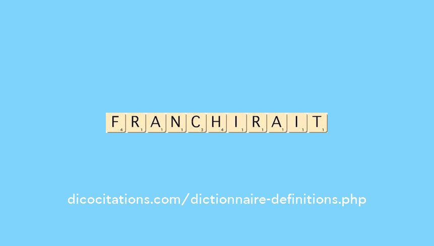 franchirait franchirait