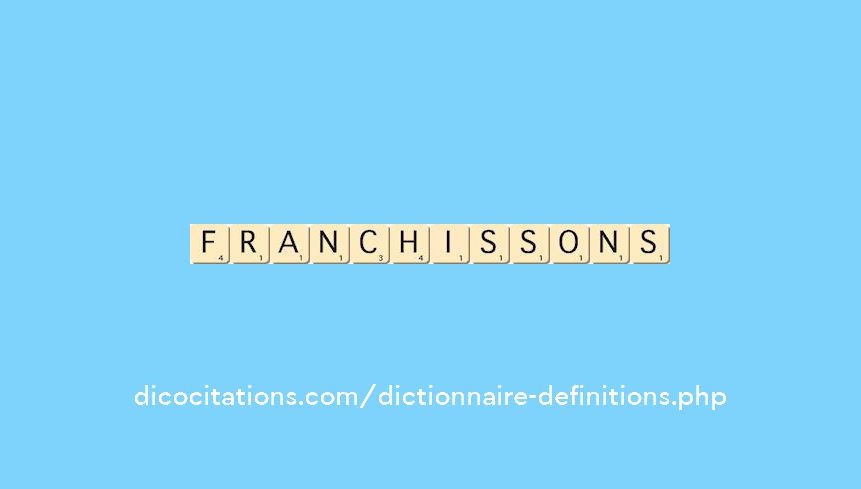 franchissons franchissons