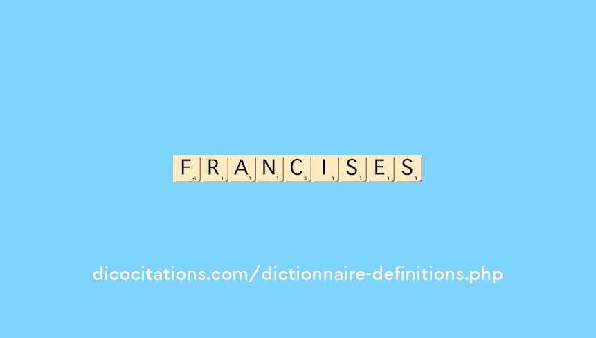 francises