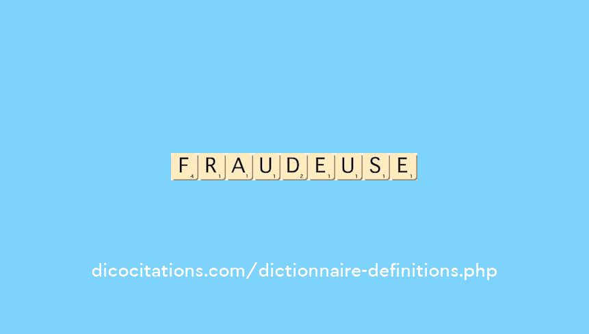 fraudeuse fraudeuse