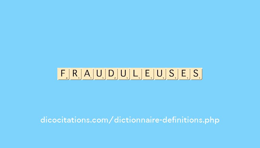 frauduleuses frauduleuses