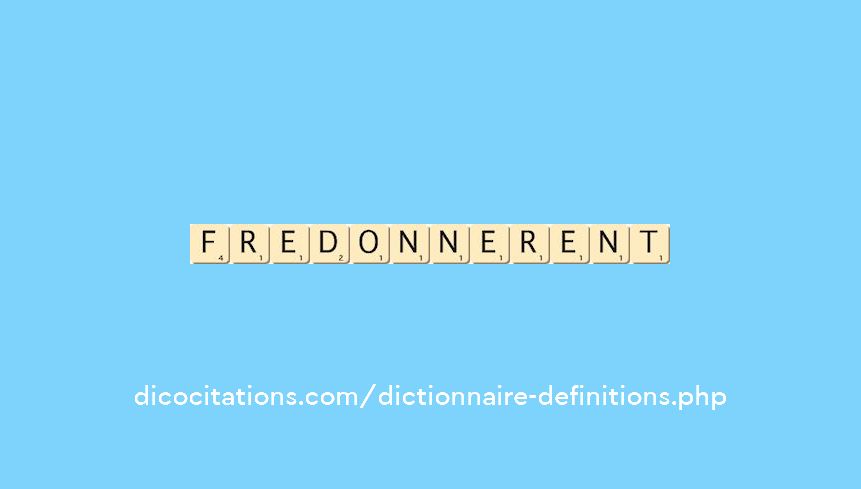 fredonnerent fredonnerent