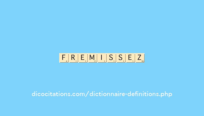 fremissez