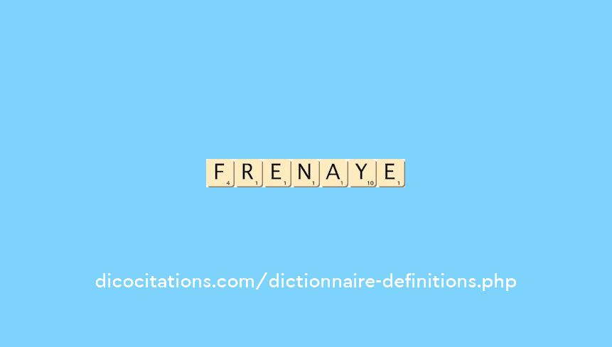 frenaye