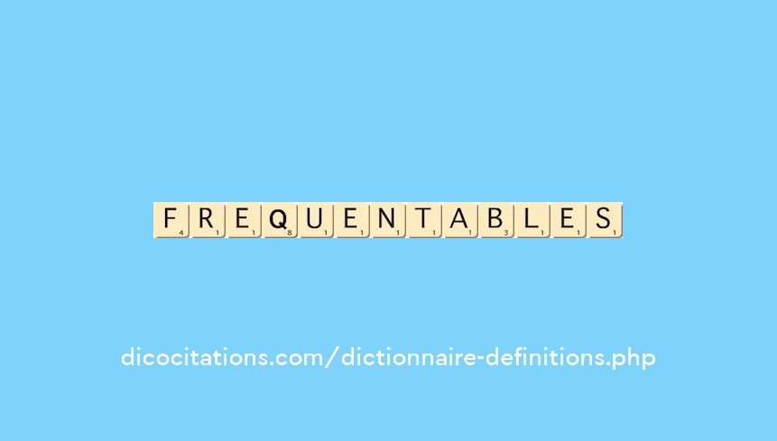 frequentables frequentables