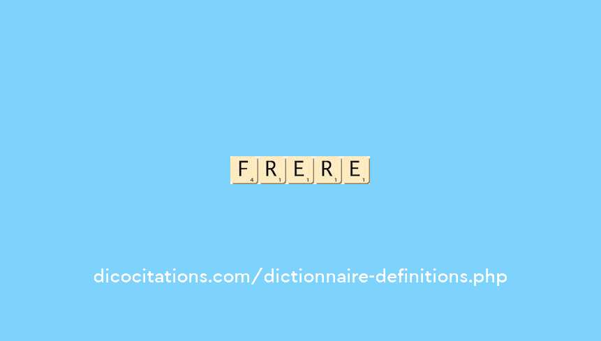 frere frere