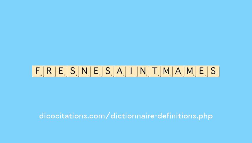 fresne-saint-mames fresne-saint-mames