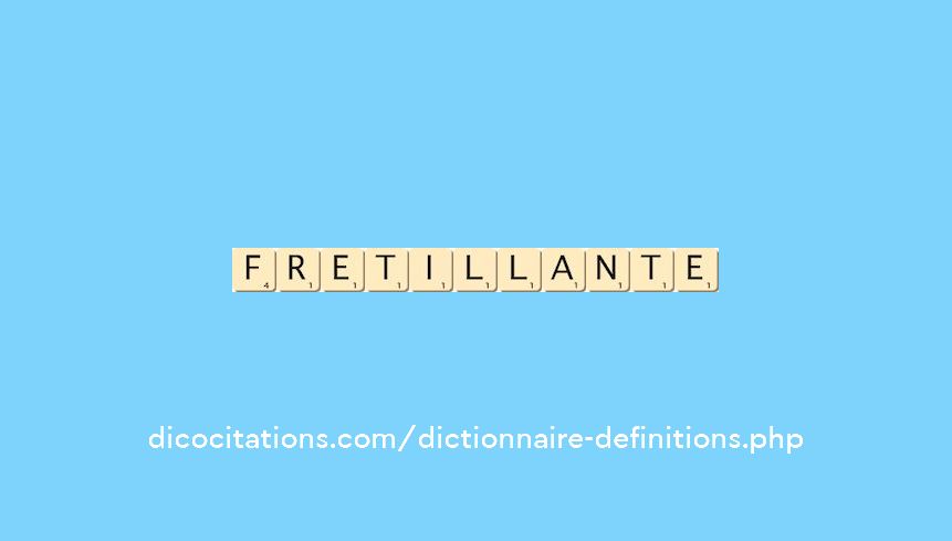 fretillante