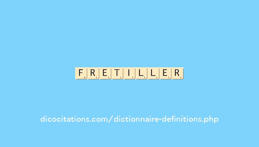 fretiller