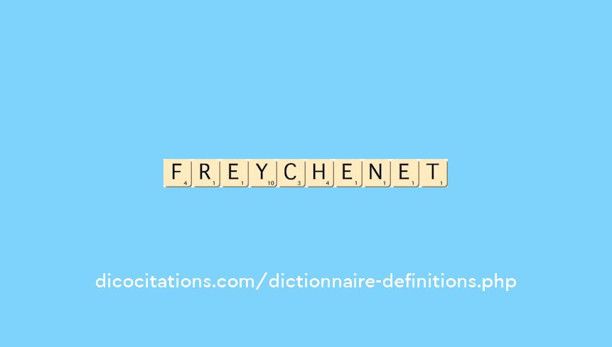 freychenet