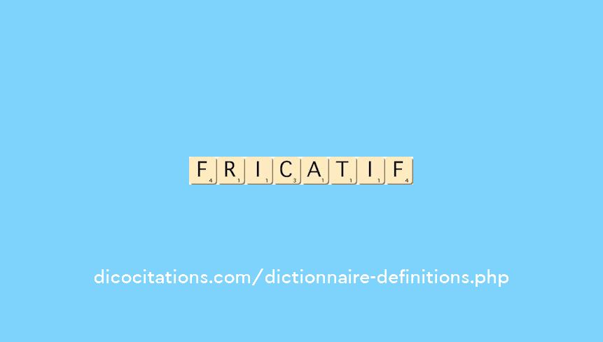 fricatif fricatif
