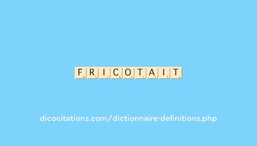 fricotait fricotait
