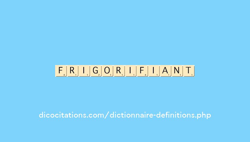 frigorifiant frigorifiant