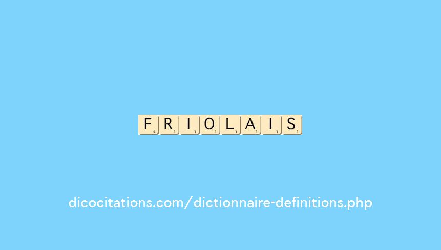friolais friolais